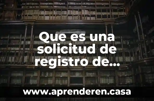 Que es una solicitud de registro de nacimiento