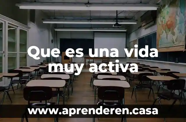Que es muy conocido en brasil 6 Que es una vida muy activa