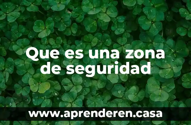 Qué es una consigna en guarda de seguridad 6 Que es una zona de seguridad