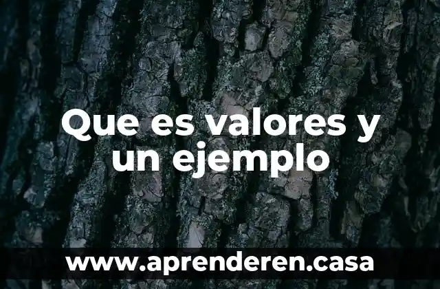 Que es el pluralismo de valores 3 Que es valores y un ejemplo