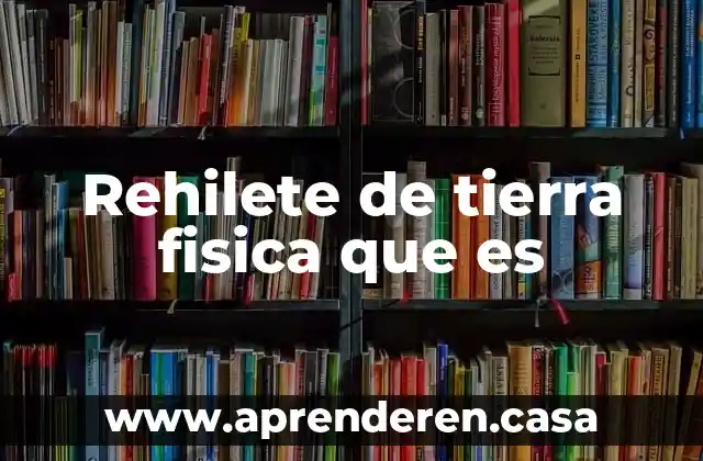 ¿Qué es mejor educación física o deporte? 3 Rehilete de tierra fisica que es