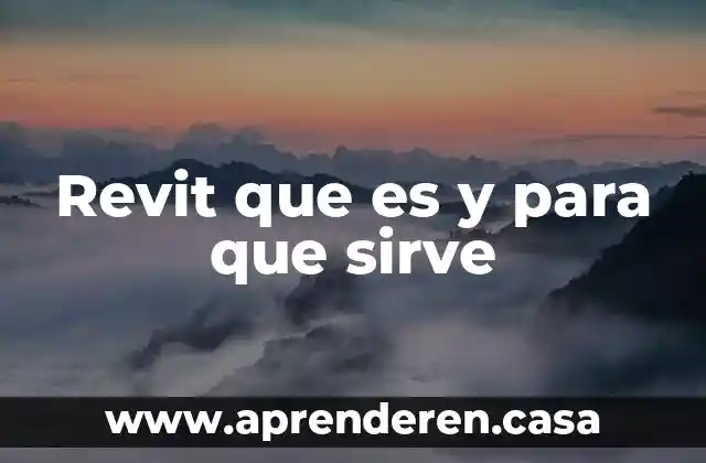 Revit que es y para que sirve