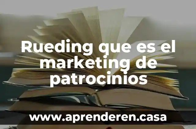 Que es marketing en anuncios graficos 5 Rueding que es el marketing de patrocinios