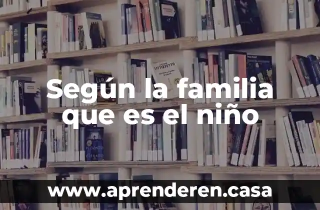 Qué es la histeria según la psicología 8 Según la familia que es el niño