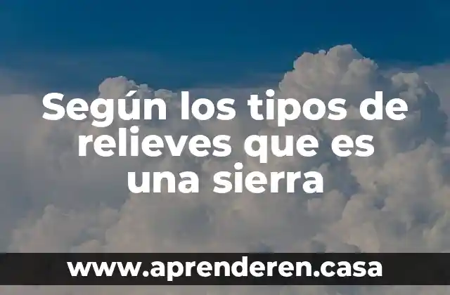 Que es la urbanizacion segun paul singer 8 Según los tipos de relieves que es una sierra