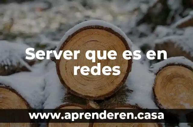 Que es active directory windows server 4 Server que es en redes