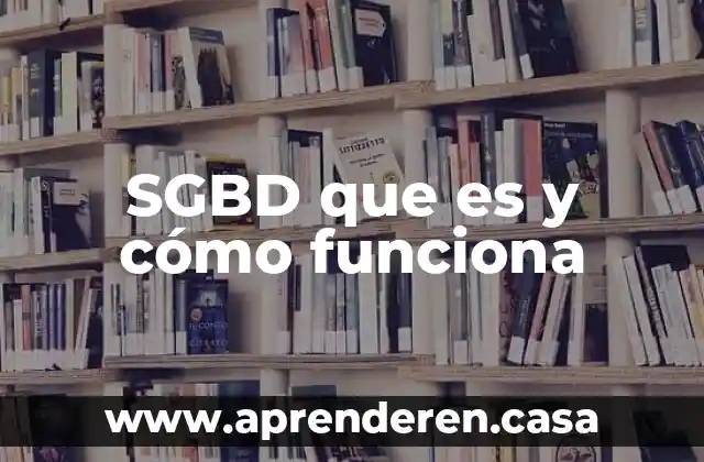 Que es un feudo y como funciona 5 SGBD que es y cómo funciona