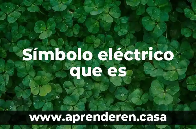 Símbolo eléctrico que es