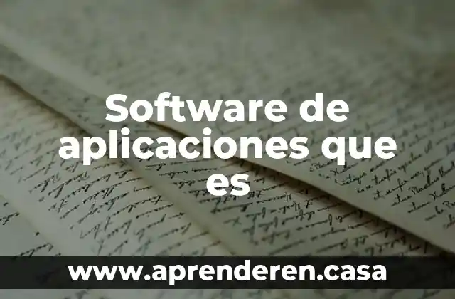 Software de aplicaciones que es