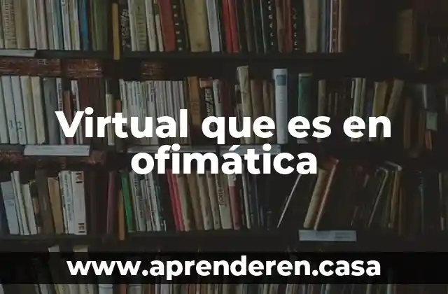 Que es registrar las asociaciones de archivos virtual box 7 Virtual que es en ofimática
